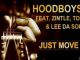 HoodBoys - Just Move (Original mix) Ft. Zintle, Tony D & Lee TheSoul