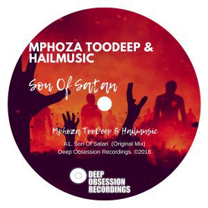 Mphoza TooDeep & Hailmusic - Son Of Satan (Original Mix)