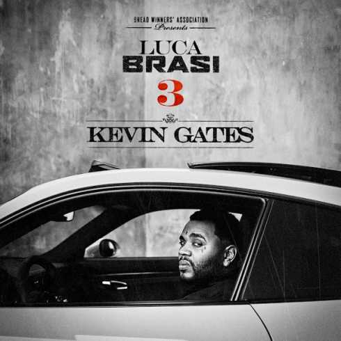 ALBUM: Kevin Gates – Luca Brasi 3