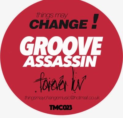 Groove Assassin – Forever Luv