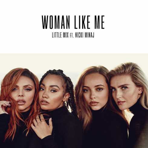 Little Mix – Woman Like Me (feat. Nicki Minaj) (CDQ)