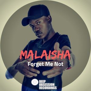 Malaisha - Forget Me Not (Original Mix)