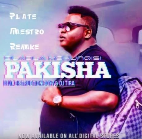 Dladla Mshunqisi – Pakisha (Plate Maestro Remake)