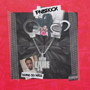 PnB Rock – Doin So Well