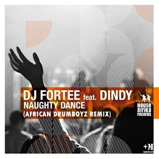 DJ Fortee - Naughty Dance (African DrumBoyz Remix) Ft. Dindy