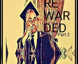 Album: Dj Kaybabo – Rewarded, Pt. 2 (Zip file)