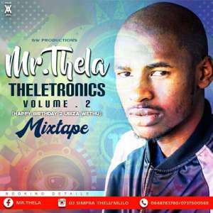 Mr Thela – Theletronics Vol.2 (HBD Biza Wethu)