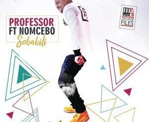 Professor – Sobalili Ft. Nomcebo