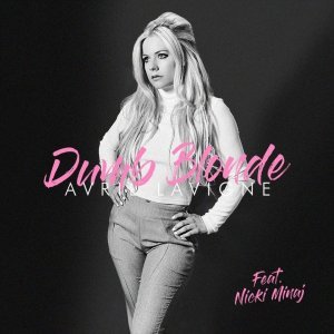 Avril Lavigne – Dumb Blonde ft Nicki Minaj