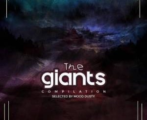 ALBUM: VA - The Giants Compilation Vol.1 (Selected By Mood Dusty) (Zip file)