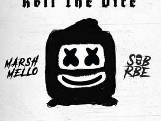 Marshmello & SOB X RBE - Roll the Dice