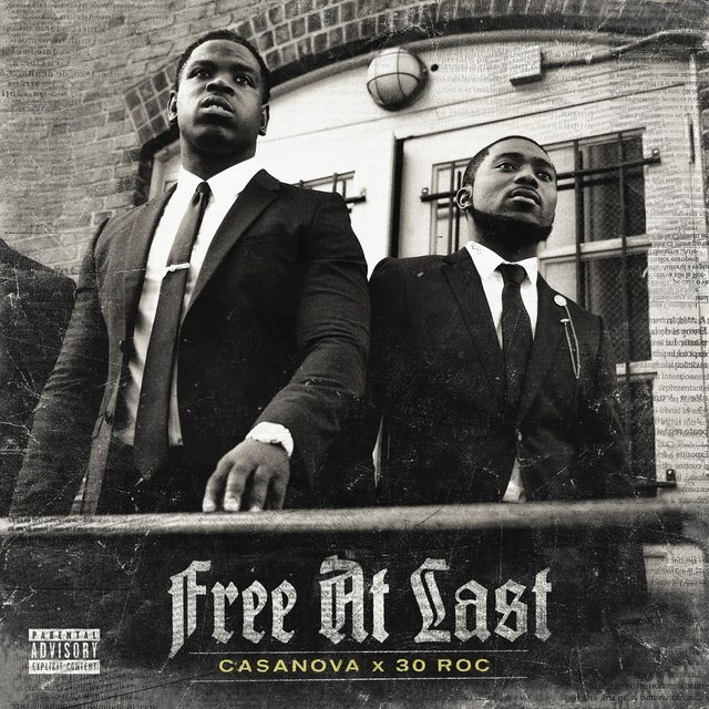 EP: Casanova & 30Roc - Free at Last (Zip File)