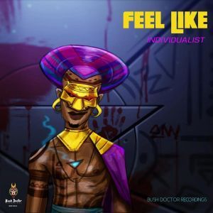 Individualist - Feel Like (Gumz Remix)