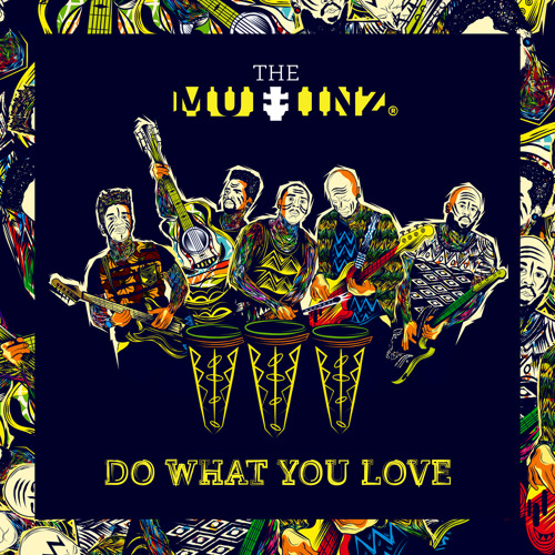 ALBUM: The Muffinz - Do What You Love