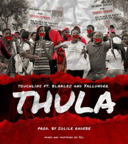 Touchline – Thula Ft. Blaklez, Yallunder & Bongane Sax