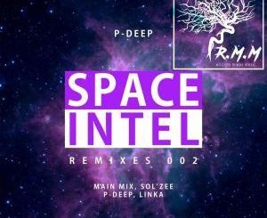 P-deep – Space Intel (Sol’zee Remix)