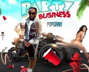 Popcaan – Party Business