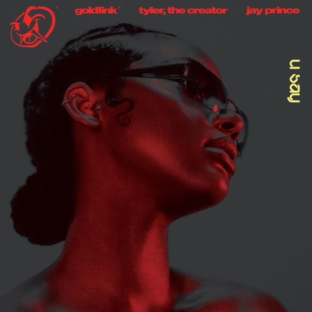 GoldLink Ft. Tyler, The Creator & Jay Prince – U Say