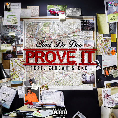 Chad Da Don – Prove It Ft. Exe & Zingah