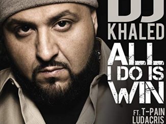 DJ Khaled - All I Do Is Win (feat. T-Pain, Ludacris, Snoop Dogg & Rick Ross)