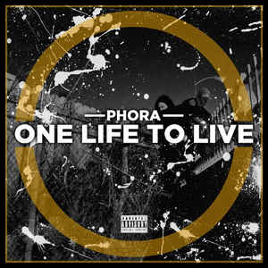 ALBUM: Phora - One Life to Live