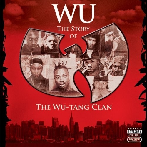 ALBUM: Wu-Tang Clan - Wu: The Story of the Wu-Tang Clan