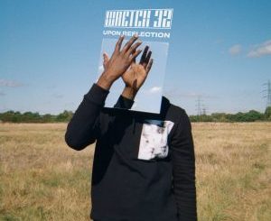 ALBUM: Wretch 32 – Upon Reflection