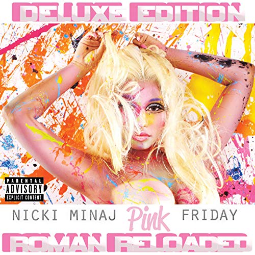 ALBUM: Nicki Minaj - Pink Friday ... Roman Reloaded (Deluxe Edition)