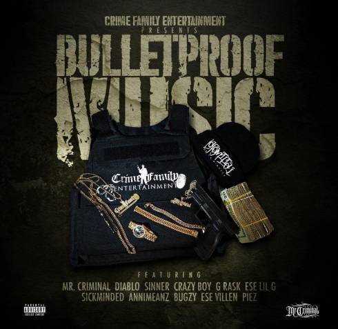 ALBUM: La Familia de Criminales – Bulletprof Music