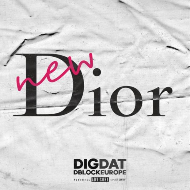 DigDat Ft. D Block Europe – New Dior