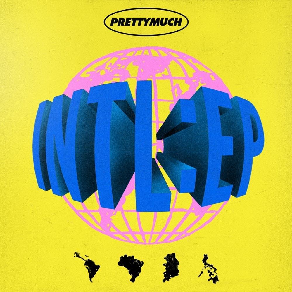 EP: PRETTYMUCH – INTL