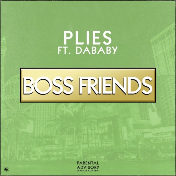 Plies Ft. DaBaby – Boss Friends