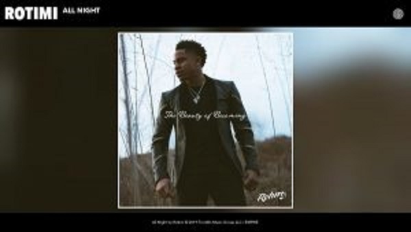 Rotimi - All Night