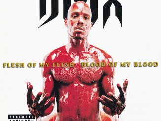 ALBUM: DMX - Flesh of My Flesh, Blood of My Blood