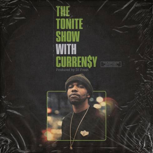 ALBUM: DJ.Fresh & Curren$y – The Tonite Show With Curren$y