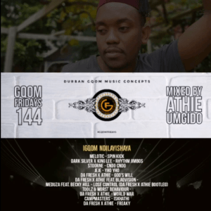 Dj Athie – GqomFridays Mix Vol.144