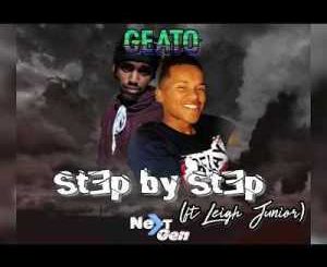 Geato – Step by Step Ft. Leigh Junior