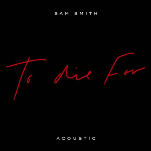 Sam Smith – To Die For (Acoustic)