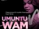 EP: Deepconsoul &Vuyisile Hlwengu, Mimie – Umuntu Wam (Inc. Sean Ali & Munk Julious, N’Dinga Gaba Remix)