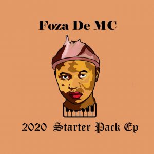 EP: Foza De MC – 2020 Starter Pack