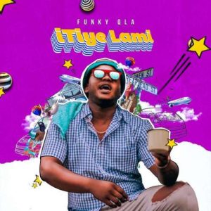 Funky QLA – Itiye Lami