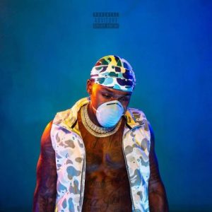 DaBaby – DROP (feat. A Boogie wit da Hoodie & London On Da Track)