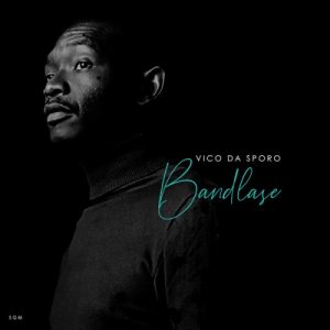 ALBUM: Vico Da Sporo – Bandlase