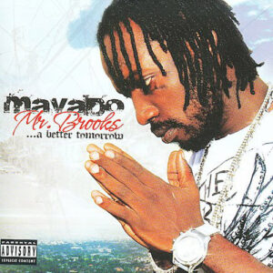 ALBUM: Mavado - Mr. Brooks...A Better Tomorrow