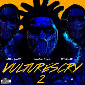 Kodak Black – Vultures Cry 2 (feat. WizDaWizard & Mike Smiff)