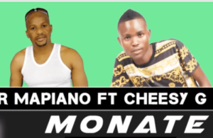 Mr Mapiano - Monate Ft. Cheesy G (Amapiano)