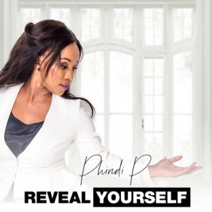 Phindi P – Reveal Yourself