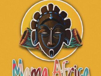 Afro Brotherz – Mama Africa Ft. Msanza, Mthokozisi, Lucky & Lucky keyz