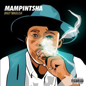 Mampintsha - Tiger Ft. DJ Thukzin