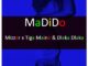 Mizzer – Madido Ft. Tiga Maine & Dlaka Dlaka